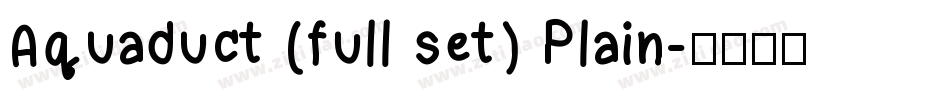 Aquaduct (full set) Plain字体转换